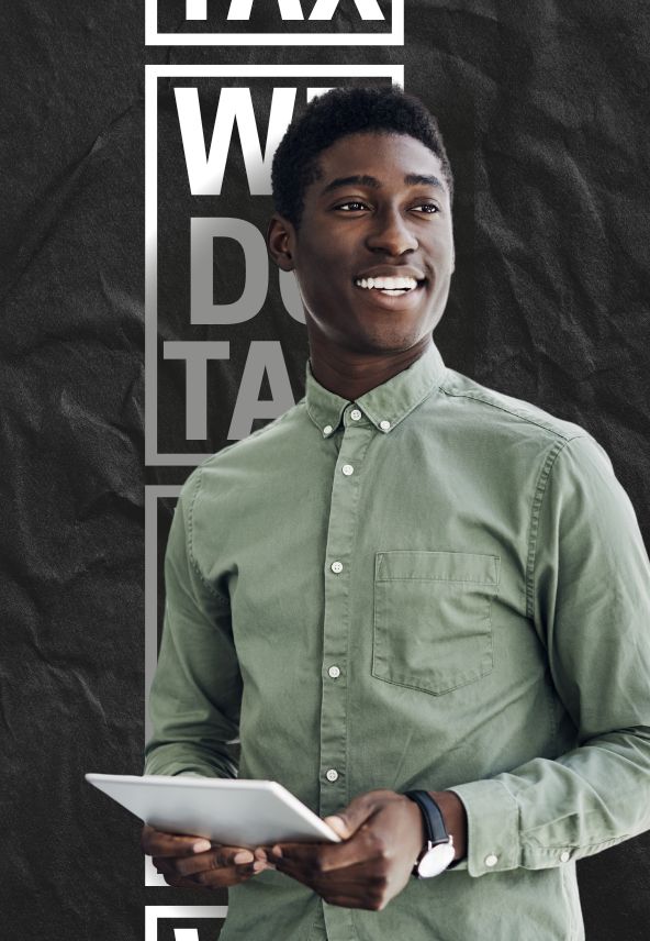 A person in a green shirt holding a tablet against a backdrop featuring the word "TAX" and "WE DO TAX" in bold white text over a textured black background.